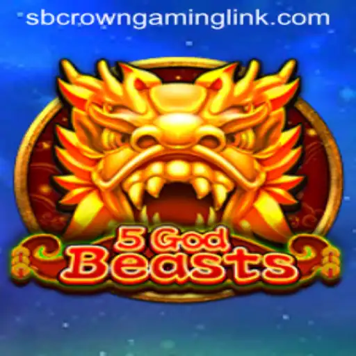 Discover the Adventure of 5GodBeasts with SB Crown Gaming