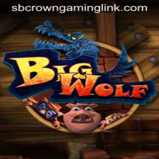 Unleashing the Thrills of BigWolf: A Deep Dive into SB Crown Gaming's Latest Masterpiece