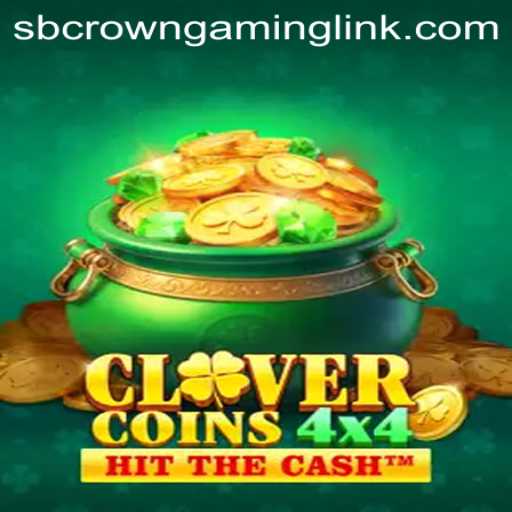 Discover the Exciting World of CloverCoins4x4 by SB Crown Gaming
