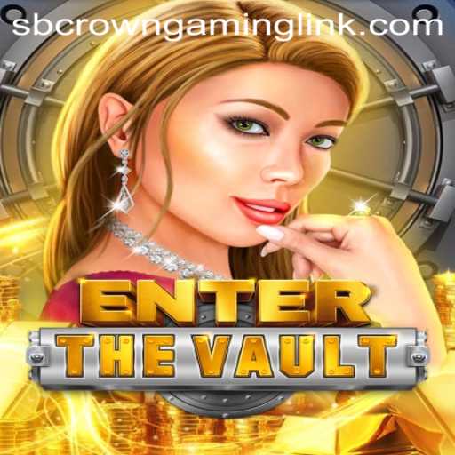 Discovering the Thrills of EntertheVault: An Insight into SB Crown Gaming's Latest Adventure