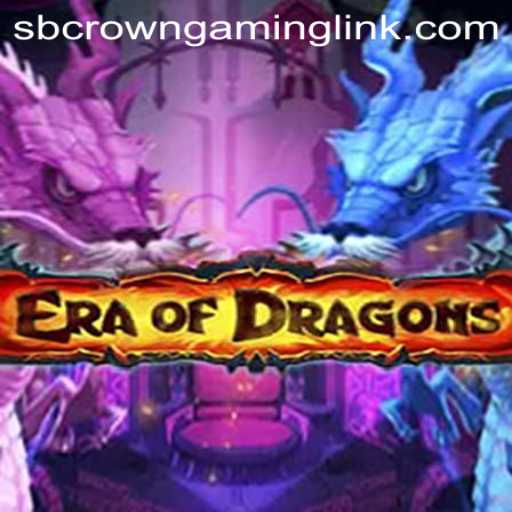 Experience the Astonishing World of EraOfDragons by SB Crown Gaming