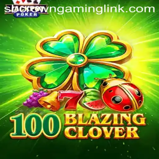 Dive into the Excitement of 100BlazingClover with SB Crown Gaming