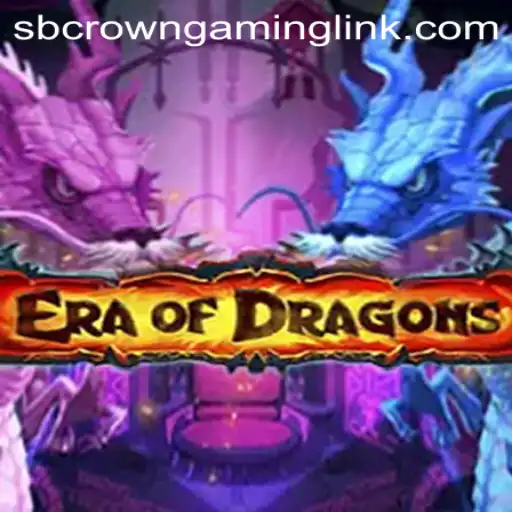 Experience the Astonishing World of EraOfDragons by SB Crown Gaming