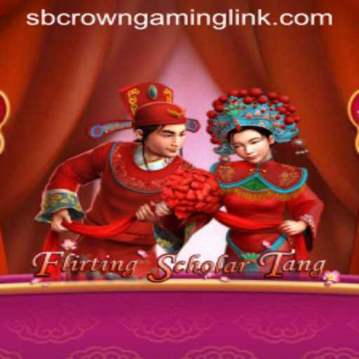 Dive into the Enchanting World of Flirting Scholar Tang: A Exploration by SB Crown Gaming