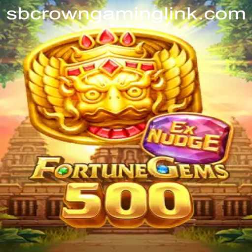 Exploring FortuneGems500: A New Era in Gaming Brought by SB Crown Gaming
