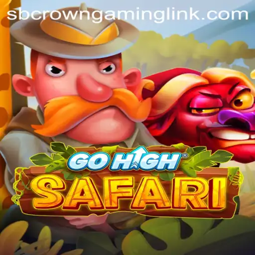 Discover the Adventure of GoHighSafari by SB Crown Gaming