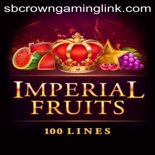 ImperialFruits100: Discover the Regal Excitement of SB Crown Gaming