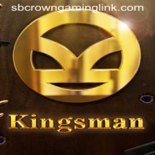 Unveiling Kingsman: The Latest Gaming Phenomenon by SB Crown Gaming