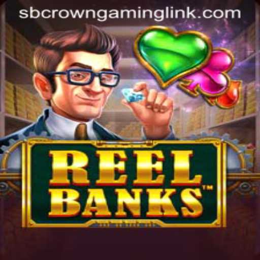 ReelBanks: A New Era in Slot Gaming with SB Crown Gaming